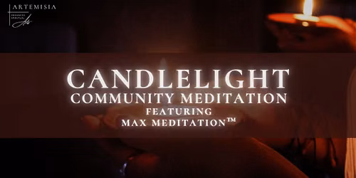 Candlelight Community Meditation \u2728 July 13