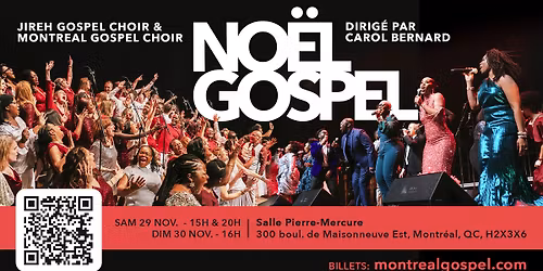 NO\u00cbL GOSPEL - Jireh Gospel Choir & Montreal Gospel Choir, dirig\u00e9 par Carol Bernard