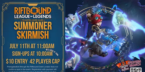 \u2694\ufe0f July Riftbound Summoners Skirmish \u2694\ufe0f