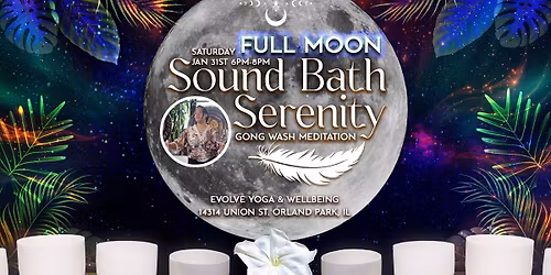 Full Moon Sound Bath Serenity: Gong Wash Meditation