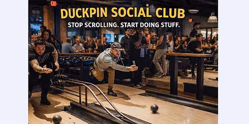 Tuesday Duckpin Social Club