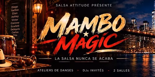 Mambo MAGIC | La Salsa Nunca Se Acaba