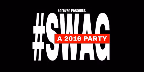 #SWAG: A 2016 PARTY