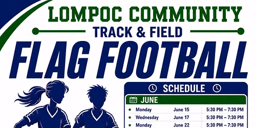 \ud83c\udfc8 FREE Teen Flag Football This Summer in Lompoc!