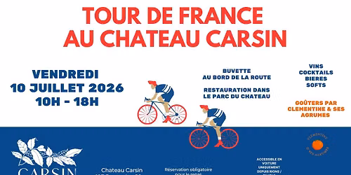 Tour de France au Chateau Carsin