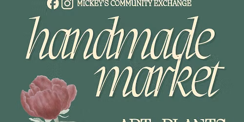 Handmade Market! Art, Baked Goods, Plants, and More!