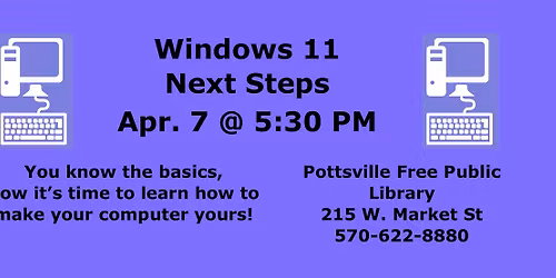 Windows 11 Next Steps Workshop for Adults
