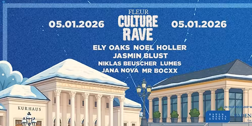 Culture Rave \/\/ Winter Edition - Kurhaus Baden-Baden