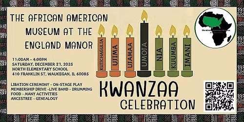 Celebrate KWANZAA with The African American Museum at The England Manor