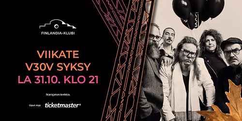 Viikate – V30V Syksy | Finlandia-klubi, Lahti