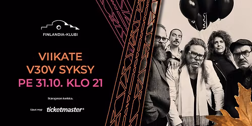 Viikate \u2013 V30V Syksy | Finlandia-klubi, Lahti
