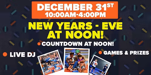 New Year\u2019s Eve - At NOON -