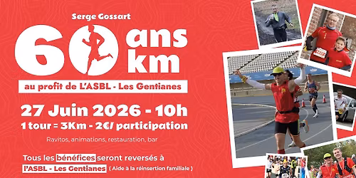 60ans - 60km au profit de l'Asbl Les Gentianes (La Rocade)