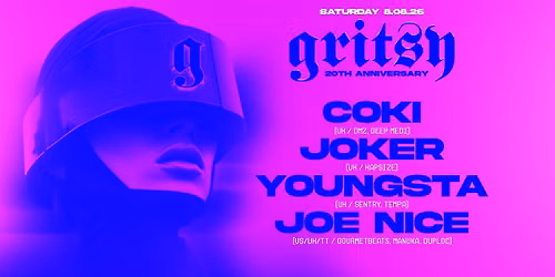 Gritsy 20 w\/ COKI, JOKER, YOUNGSTA, JOE NICE!