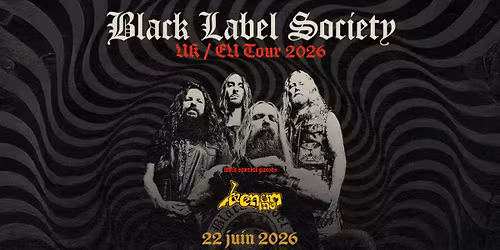 BLACK LABEL SOCIETY + VENOM INC. - Strasbourg - La Laiterie