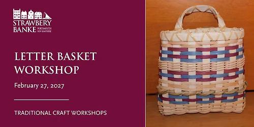 Letter Basket Workshop