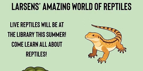 Larsens' Amazing World of Reptiles @ Amherst Library