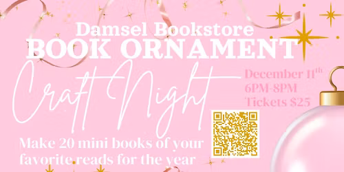 Book Ornament Craft Night at Damsel Bookstore