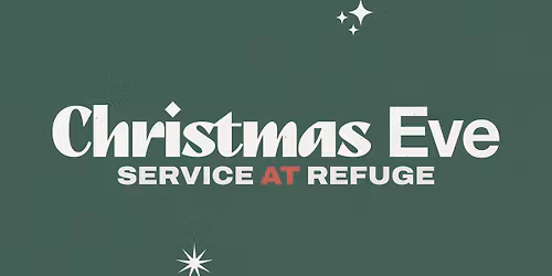 Christmas Eve at Refuge Church