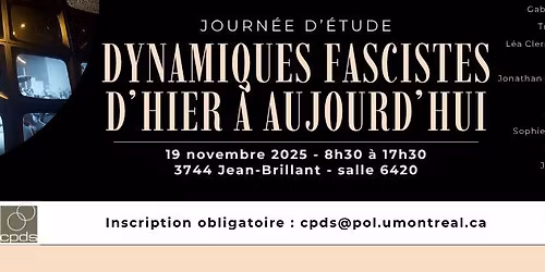 Journ\u00e9e d'\u00e9tude : Dynamiques fascistes d'hier \u00e0 aujourd'hui
