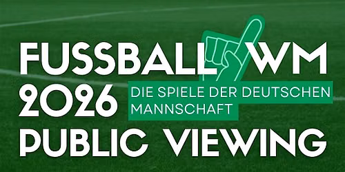 Private Veranstaltung: Fu\u00dfball-WM 2026 Public Viewing