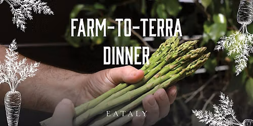 Farm-to-Terra Dinner