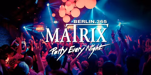 Matrix Club Berlin "Sunday" 10.05.2026