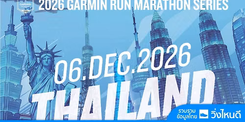 2026 Garmin Run Marathon Series \u2013 Thailand Half Marathon 