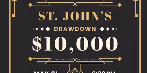 St. John\u2019s Drawdown- Roaring 20\u2019s!