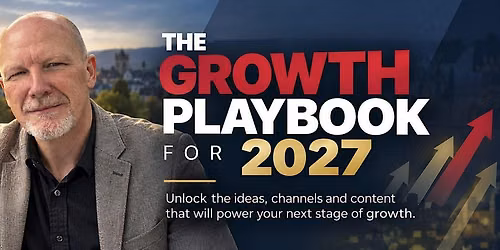 The Growth Playbook for 2027