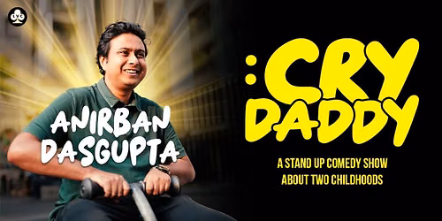 Cry Daddy by Anirban Dasgupta