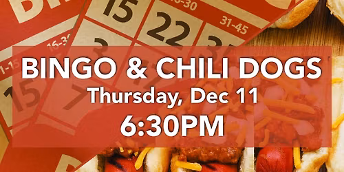 Bingo & Chili Dogs Night