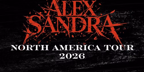 ALEX SANDRA w\/ BITE!, MY LITTLE MISERY & DORSIA \u2014 KANSAS CITY