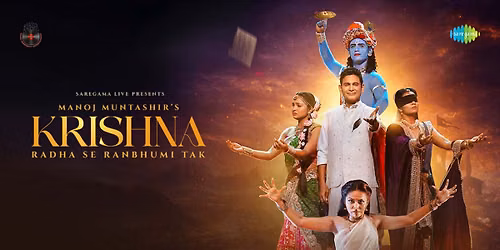 Manoj Muntashir's Krishna - Radha Se Ranbhumi Tak