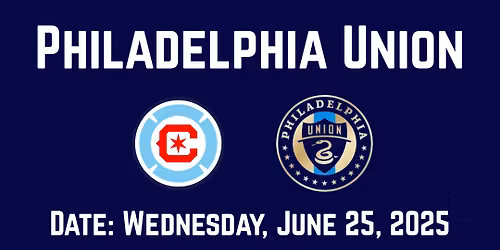 Philadelphia Union at Chicago Fire FC at Soldier Field