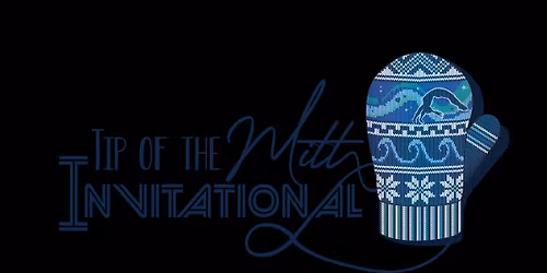 Tip of the Mitt Invitational 2026