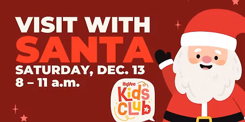 Visit with Santa at Hy-Vee: 12\/13