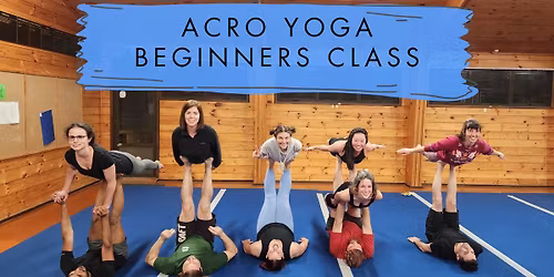 Acro Yoga Weekly Beginners Class and Open Jam! Auckland Central