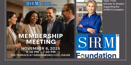 SHRM Greater Greensboro Membership Meeting
