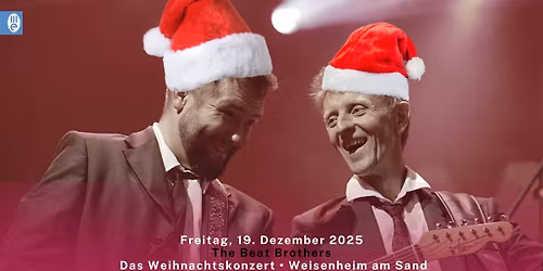 Das Weihnachtskonzert der Beat Brothers | Weisenheim am Sand