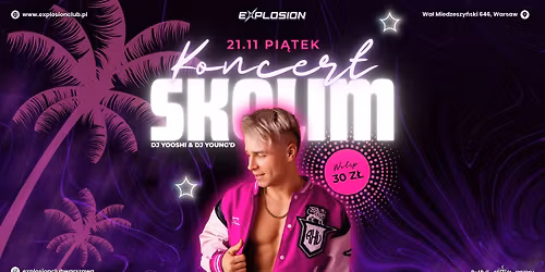 SKOLIM w EXPLOSION 