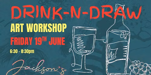 Drink 'n Draw with Barb at Jackson's Wine Bar as part of the Nansledan Arts Festival