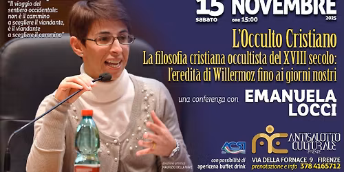 EMANUELA LOCCI - Conferenza "Filosofia cristiana occultista del XVIII sec, l'eredit\u00e0 di Willermoz"