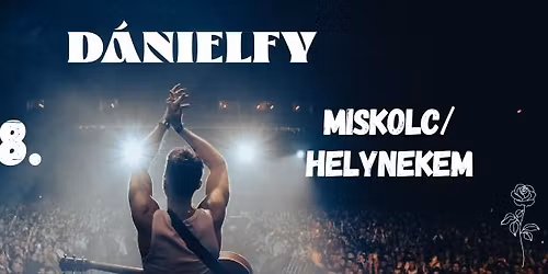 D\u00c1NIELFY \/ Miskolc 03.28. \/ Helynekem