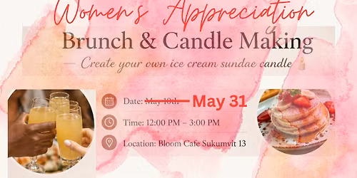 Women\u2019s Appreciation Brunch + Candle Making