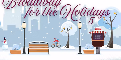 Broadway for the Holidays 5
