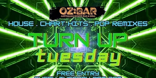TURN UP Tuesdays | OZ:BAR | 01.09.26