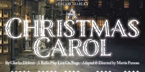 A CHRISTMAS CAROL starring Colin Baker (Dr Who) & Peter Purves (Blue Peter) and featuring Tom Baker