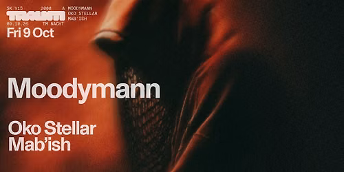 Traum Nacht: Moodymann, Oko Stellar, Mab'ish