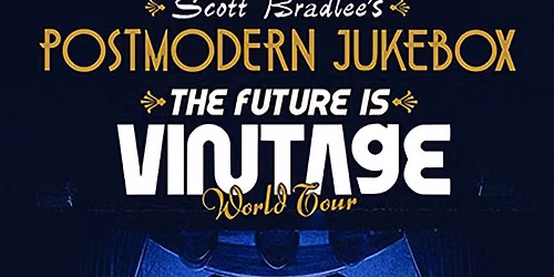 Postmodern Jukebox - The Future is Vintage